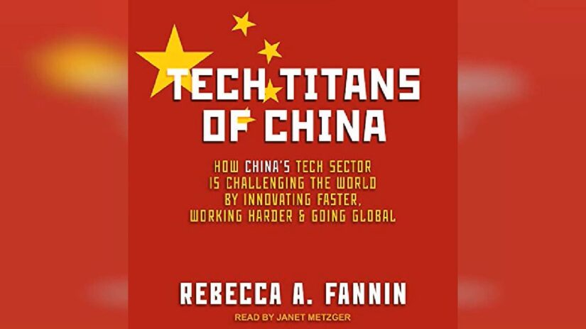 The cover of 'Tech Titans of China' by Rebecca A. Fannin
