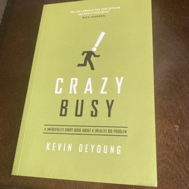 Ditch “Crazy Busy,” Find Joy